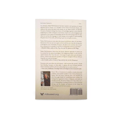 BRAIDING SWEETGRASS: INDIGENOUS WISDOM, SCIENTIFIC KNOWLEDGE AND THE TEACHINGS O